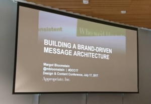 Slide by Margot Bloomstein, Building a brand-driven message architecture